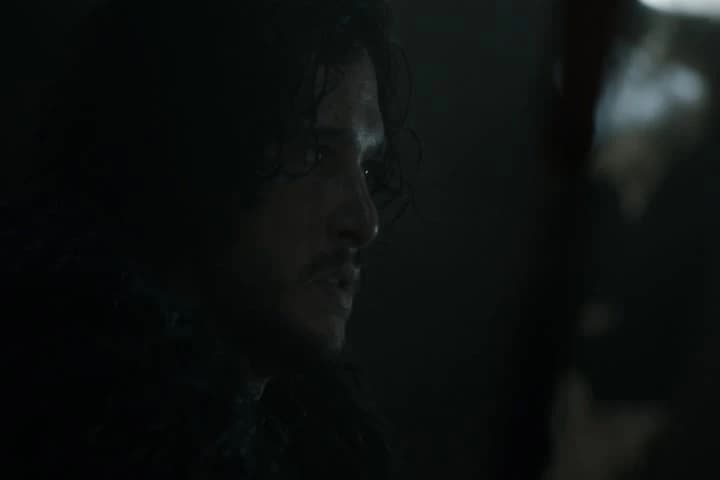 It's me being honest with you, Jon Snow,
which is more than you've ever done for me.